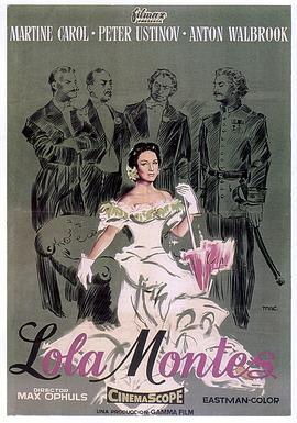 劳拉·蒙特斯 Lola Montès (1955) - 毒蛇电影