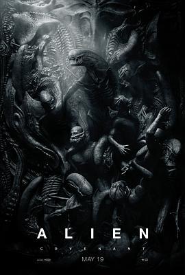 异形：契约 Alien: Covenant (2017) - 毒蛇电影