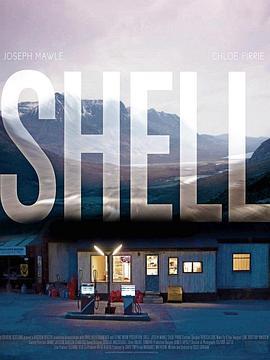 雪儿 Shell (2012) - 毒蛇电影