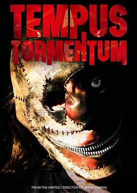 死穴折磨 Tempus Tormentum (2017) - 毒蛇电影