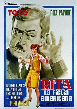 丽塔 美国的女儿 Rita, la figlia americana (1965) - 毒蛇电影