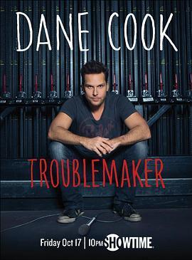 Dane Cook: Troublemaker  (2014) - 毒蛇电影