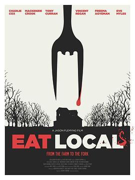 本地特色 Eat Locals (2017) - 毒蛇电影