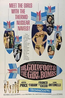 博士的肉体炸弹 Dr. Goldfoot and the 'S' Bombs (1966) - 毒蛇电影