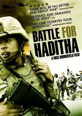 哈迪塞镇之战 Battle for Haditha (2007) - 毒蛇电影