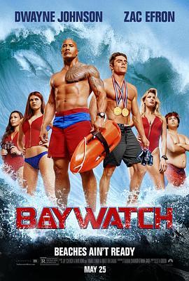 海滩游侠 Baywatch (2017) - 毒蛇电影