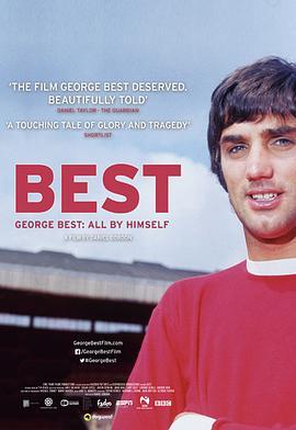 乔治·贝斯特：独自一人 George Best: All by Himself (2016) - 毒蛇电影