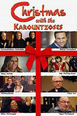 克莱泽的圣诞节 Christmas with the Karountzoses (2015) - 毒蛇电影