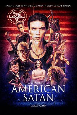 美国撒旦 American Satan (2017) - 毒蛇电影