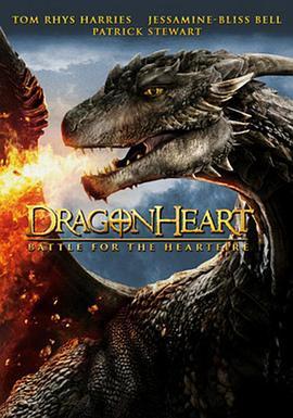 龙之心4：心火之战 Dragonheart Battle for the Heartfire (2017) - 毒蛇电影