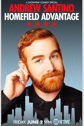 Andrew Santino: Home Field Advantage  (2017) - 毒蛇电影