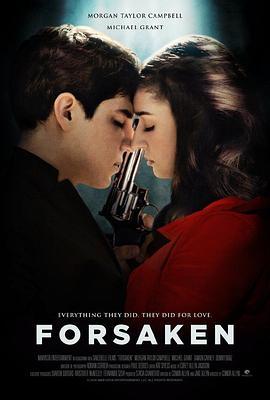 遗弃 Forsaken (2017) - 毒蛇电影