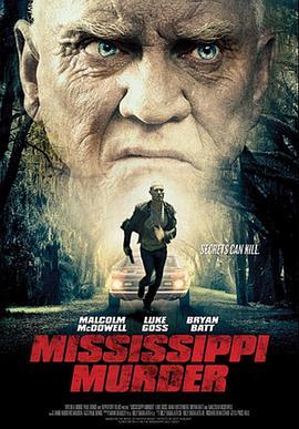 海岸疑凶 Mississippi Murder (2017) - 毒蛇电影