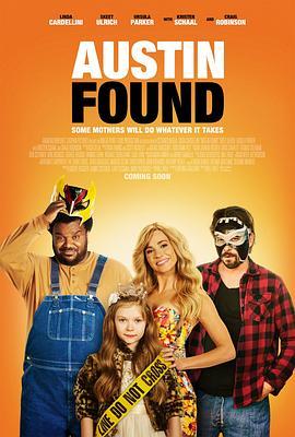 找到奥司汀 Austin Found (2017) - 毒蛇电影