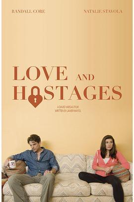 真爱一夜情 Love & Hostages (2016) - 毒蛇电影