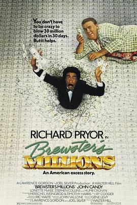 布鲁斯特的百万横财 Brewster's Millions (1985) - 毒蛇电影