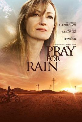 祈雨 Pray for Rain (2017) - 毒蛇电影