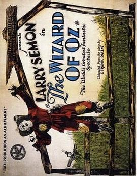 绿野仙踪 The Wizard of Oz (1925) - 毒蛇电影