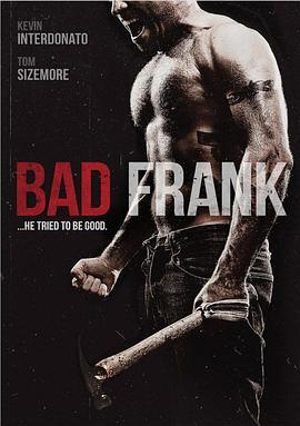 恶人弗兰克 Bad Frank (2017) - 毒蛇电影