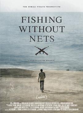 无网而渔 Fishing Without Nets (2014) - 毒蛇电影