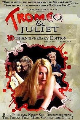 傻密欧与茱丽叶 Tromeo and Juliet (1996) - 毒蛇电影