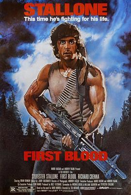 第一滴血 First Blood (1982) - 毒蛇电影