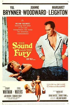 喧哗与骚动 The Sound and the Fury (1959) - 毒蛇电影