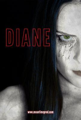 Diane  (2017) - 毒蛇电影