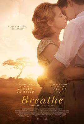 一呼一吸 Breathe (2017) - 毒蛇电影