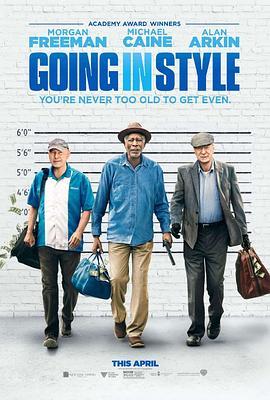 三个老枪手 Going in Style (2017) - 毒蛇电影