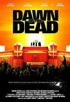 活死人黎明 Dawn of the Dead (2004) - 毒蛇电影