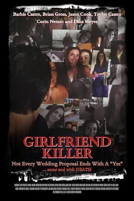 Girlfriend Killer  (2017) - 毒蛇电影