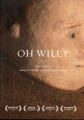 噢，威利… Oh Willy... (2012) - 毒蛇电影