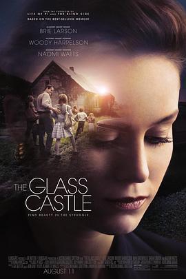 玻璃城堡 The Glass Castle (2017) - 毒蛇电影