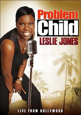 Problem Child: Leslie Jones  (2010) - 毒蛇电影