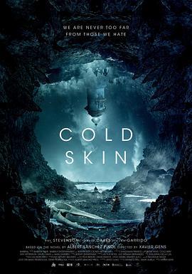 冰肤传说 Cold Skin (2017) - 毒蛇电影