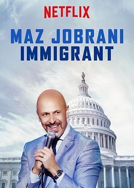 Maz Jobrani: Immigrant  (2017) - 毒蛇电影