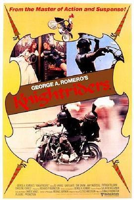 飞车敢死队 Knightriders (1981) - 毒蛇电影