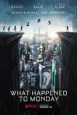 猎杀星期一 What Happened to Monday? (2017) - 毒蛇电影