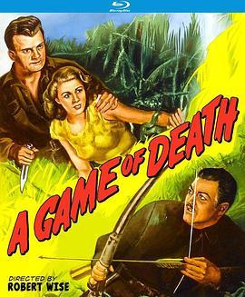 一场死亡游戏 A Game of Death (1945) - 毒蛇电影