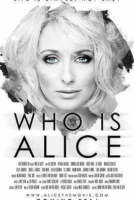 艾莉丝是谁 Who Is Alice (2017) - 毒蛇电影