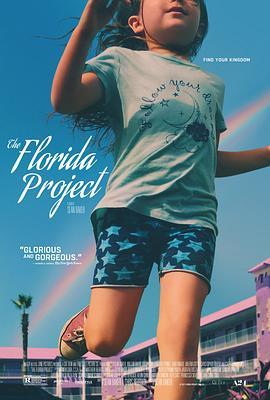 佛罗里达乐园 The Florida Project (2017) - 毒蛇电影