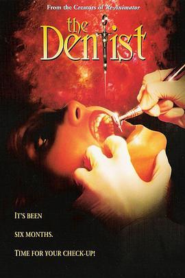 魔鬼牙医 The Dentist (1996) - 毒蛇电影