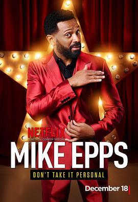 Mike Epps: Don't Take It Personal  (2015) - 毒蛇电影