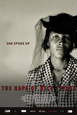 里茜·泰勒强奸事件 The Rape of Recy Taylor (2017) - 毒蛇电影