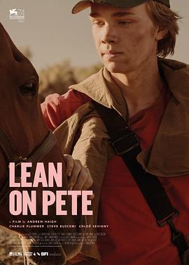 赛马皮特 Lean on Pete (2017) - 毒蛇电影