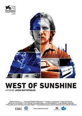 阳光以西 West of Sunshine (2017) - 毒蛇电影