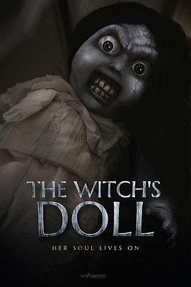 巫婆的娃娃诅咒 Curse of the Witch's Doll (2017) - 毒蛇电影