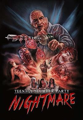 Teenage Slumber Party Nightmare  (2014) - 毒蛇电影