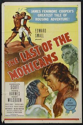 最后的莫希干人 Last of the Mohicans (1936) - 毒蛇电影